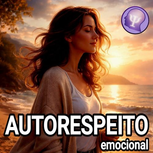 AUTORESPEITO EMOCIONAL